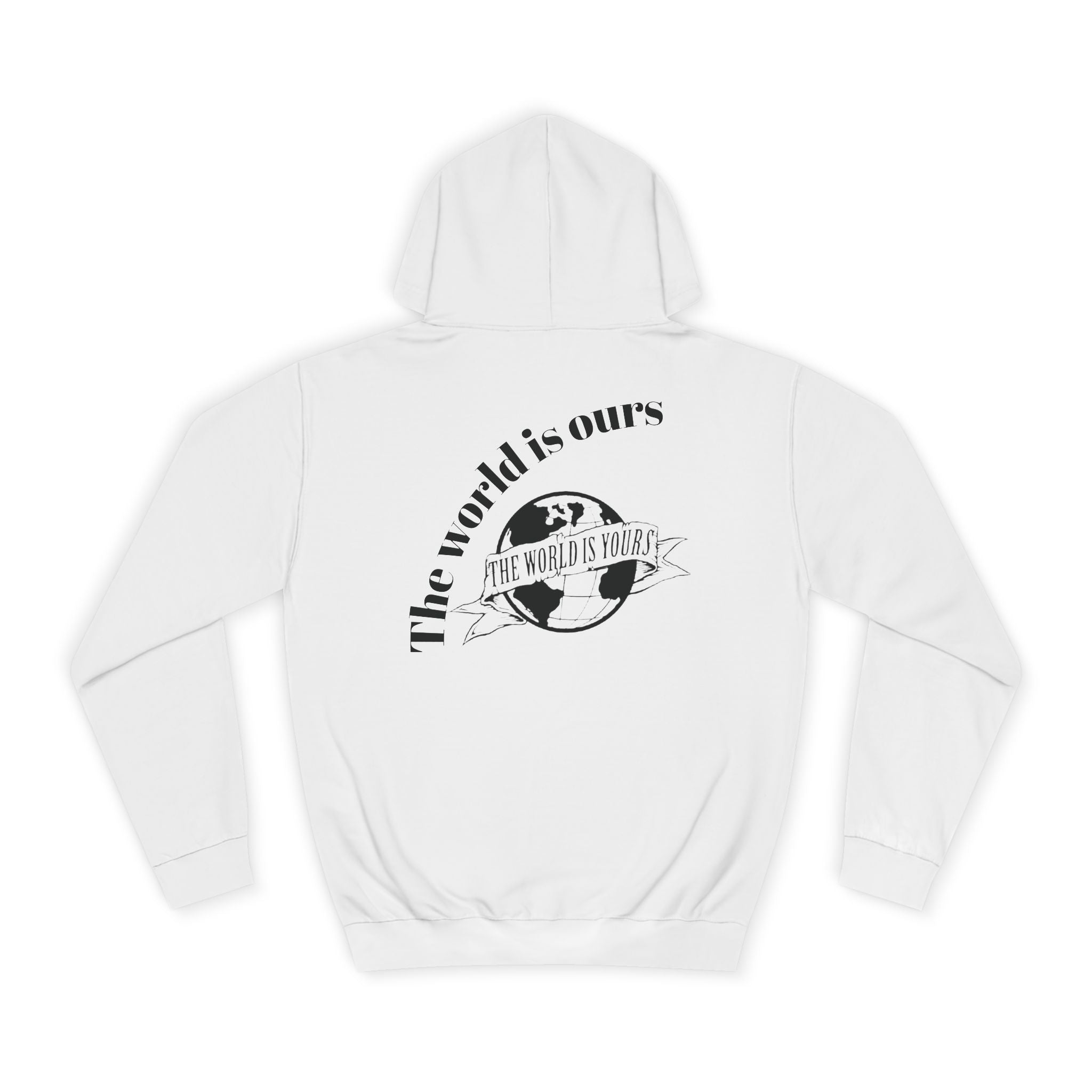 White hoodie with 'The World is Ours' text and graphic on a white background