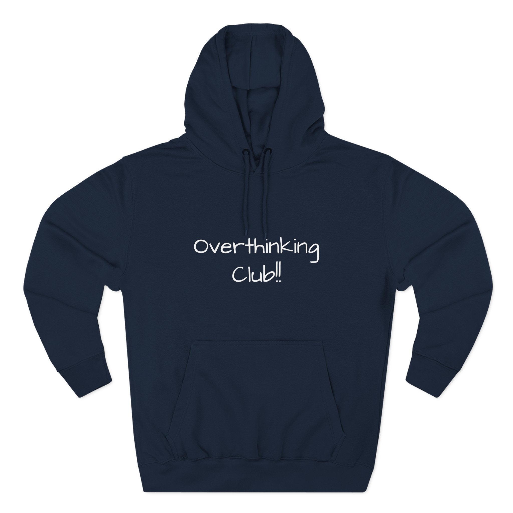 Navy blue hoodie with 'Overthinking Club!' text on a white background