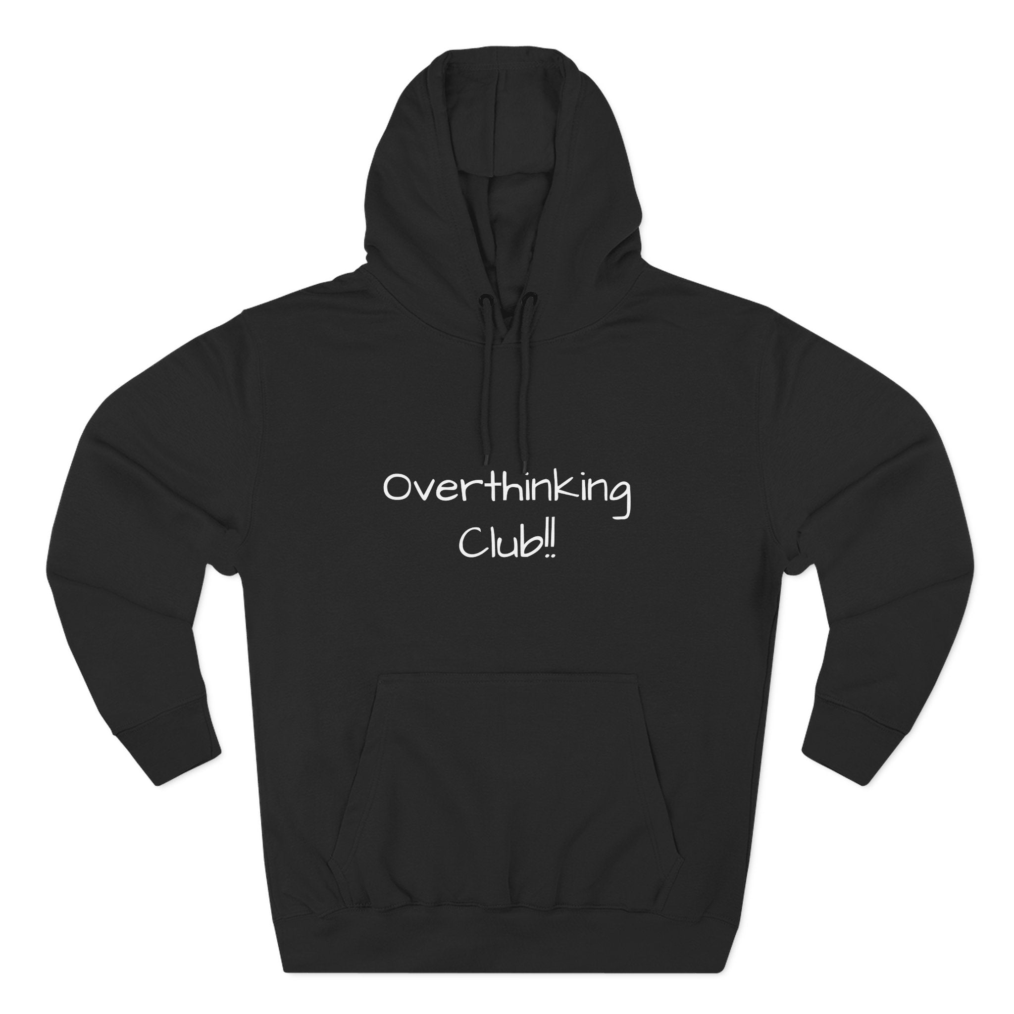 Black hoodie with 'Overthinking Club!' text on a white background